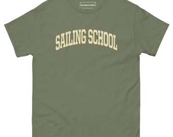 SAILING SCHOOL College T-shirt