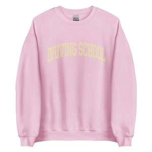 DRIVING SCHOOL College Sweatshirt