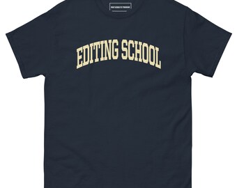 EDITING SCHOOL College T-shirt