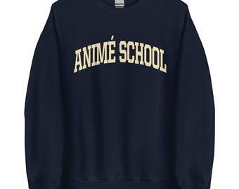 May include: A navy blue sweatshirt with the text "ANIMÉ SCHOOL" in a cream color.