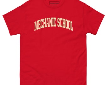 MECHANIC SCHOOL College T-shirt