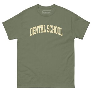 DENTAL SCHOOL College T-shirt
