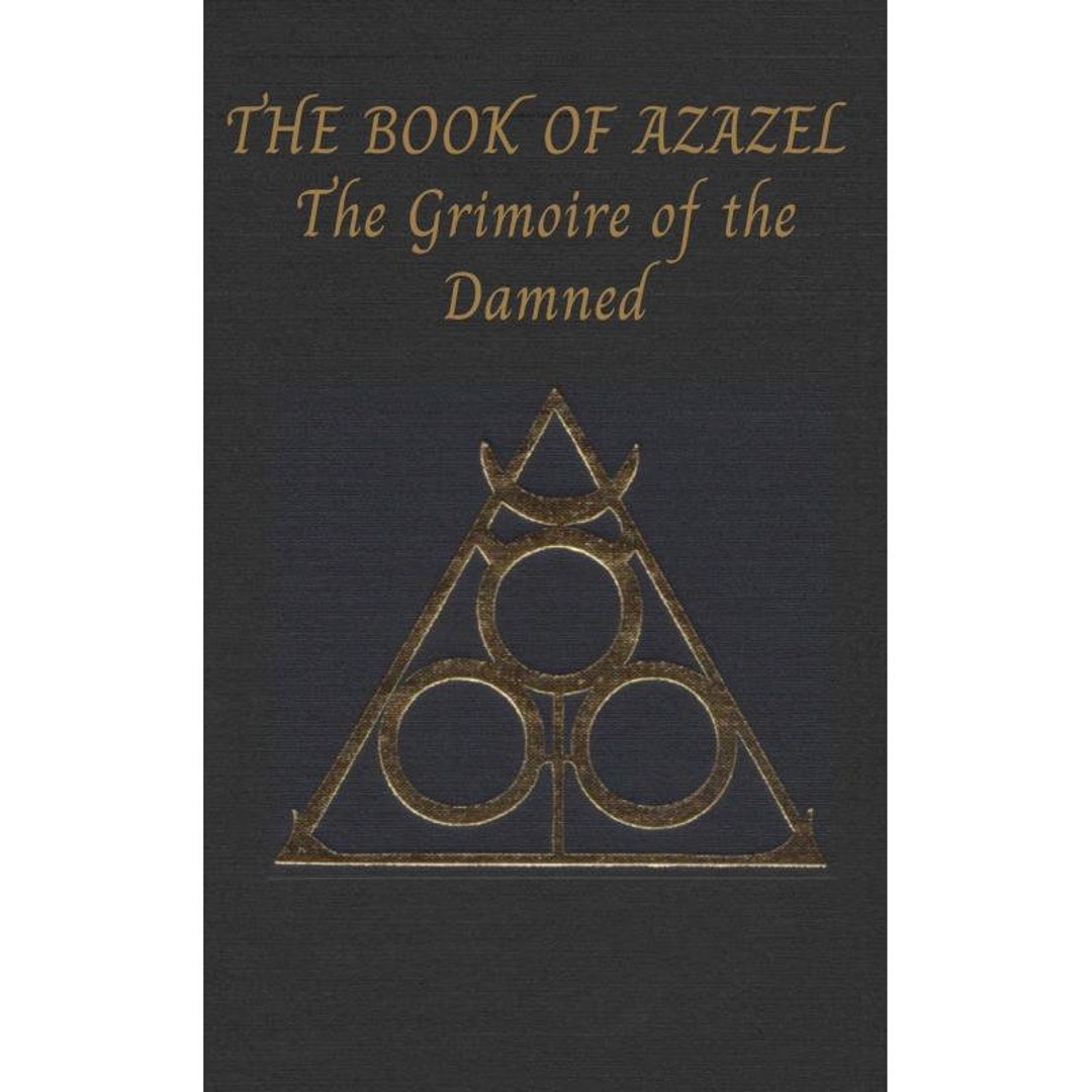 The Book of AZAZEL - the Grimoire of the Damned Pdf