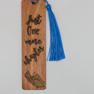 Just One More Chapter Wooden Bookmark – Free Shipping