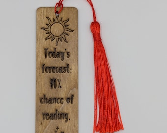 Today’s Forecast: 90% Reading Wooden Bookmark – Free Shipping