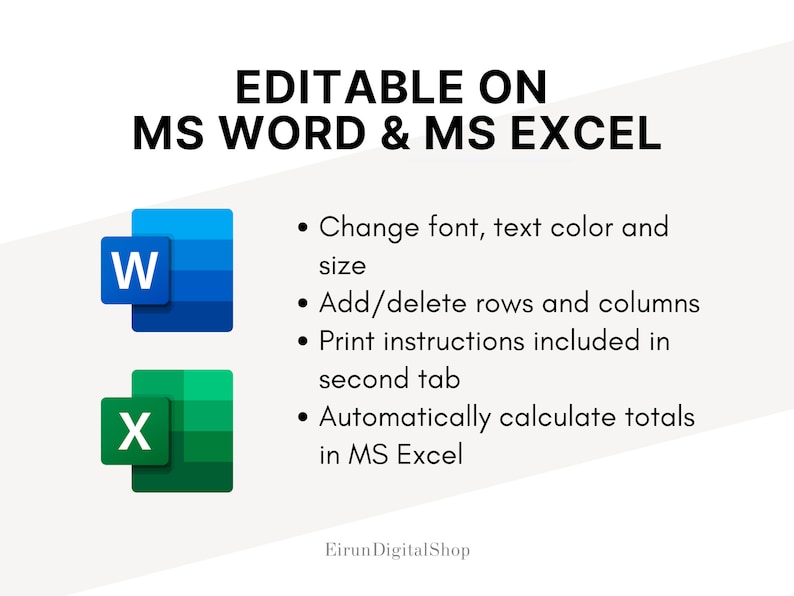May include: A digital product image with the text "EDITABLE ON MS WORD & MS EXCEL". It features the Microsoft Word and Excel logos, along with bullet points describing the product's features, such as font and color customization, and automatic total calculations.