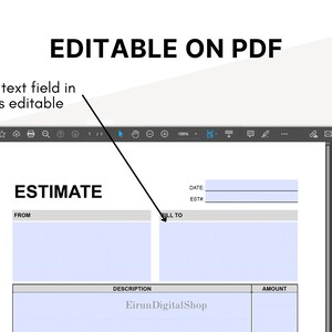 May include: A digital PDF estimate form displayed on a computer screen. The form includes fields for 'Estimate', 'From', 'Bill To', 'Description', and 'Amount'. The text 'Editable on PDF' and 'Every text field in blue is editable' are also visible.