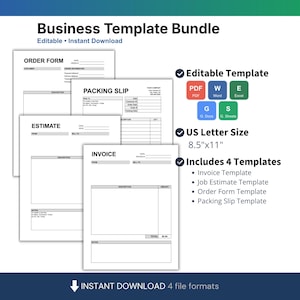 May include: A business template bundle with four editable templates: invoice, job estimate, order form, and packing slip. The templates are US Letter size, 8.5"x11", and available in PDF, Word, Excel, and Google Docs formats. Instant download.