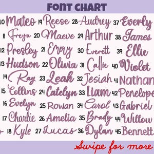 May include: A font chart displaying 54 numbered options in a purple cursive script on a light background. Each number corresponds to a specific name written in that font style. The text at the top reads FONT CHART and at the bottom Swipe for more fonts.
