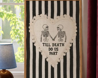 Till Death Do Us Part Skeleton Couple Print | Gothic Wedding Wall Art | Black White Halloween Anniversary | Decor Dark Gothic Romance