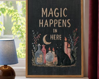 Witchy Cat Crescent Moon Print - Magic Happens Here Spooky Halloween Wall Art, Moody Dark Academia Decor, Printable Digital Download