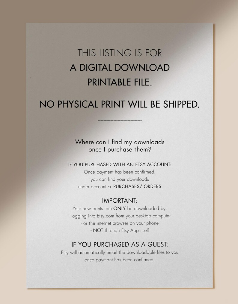 May include: A digital download printable file announcement on a light beige background. The text states that no physical print will be shipped. Instructions are provided for accessing downloads after purchase, including Etsy account and guest purchase details.