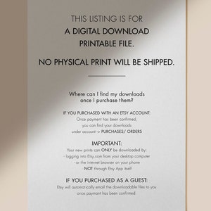 May include: A digital download printable file announcement on a light beige background. The text details how to access the digital files post-purchase, clarifying that no physical print will be dispatched. Instructions are provided for Etsy account holders and guests.