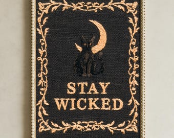 Black Cat Under Crescent Moon Printable Wall Art, Stay Wicked Embroidered Design, Gothic Halloween Decor, Dark Witchy Digital Download