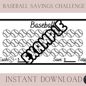 Puede incluir: Diseño imprimible en blanco y negro para un desafío de ahorro de béisbol. El diseño presenta ilustraciones de béisbol y el texto "Baseball Savings Challenge". Incluye las palabras "Each = $", "Save $", y "Total". La palabra "EXAMPLE" está superpuesta.