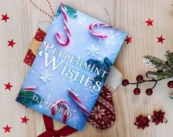 Signed Copy of Peppermint Wishes