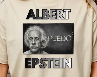 Satirical Political Tee Albert Epstein Vintage Mugshot Graphic Shirt