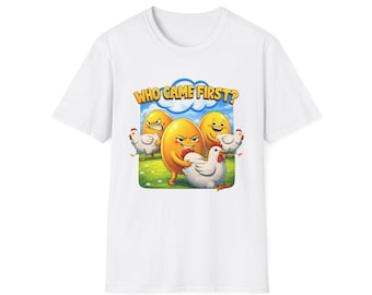 Chicken Tshirt Who Came First Chick Egg Funny Farm Animal Humor Shirt