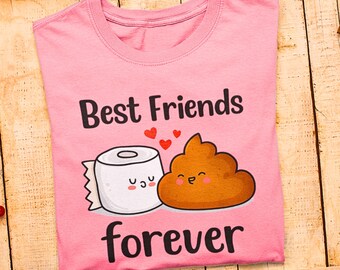 Funny Friendship Gag Cotton Best Friends Tee Kawaii Poop Toilet Paper Meme Shirt