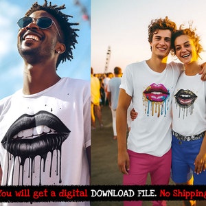 May include: Two people wearing white t-shirts with colorful dripping lips printed on them. The person on the left is wearing pink shorts and the person on the right is wearing blue shorts. "You will get a digital DOWNLOAD FILE. No Shipping" is written at the bottom of the image.
