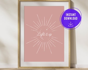Crescent City Print | Light it Up, Sarah J Maas Quote (Digital Download)