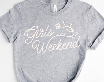 Gray Girls Weekend Shirt, Soft Floral Women's Tee, Shirts for Friends, Matching T-Shirts for Girls Trip, Women Getaway Travel Outfit