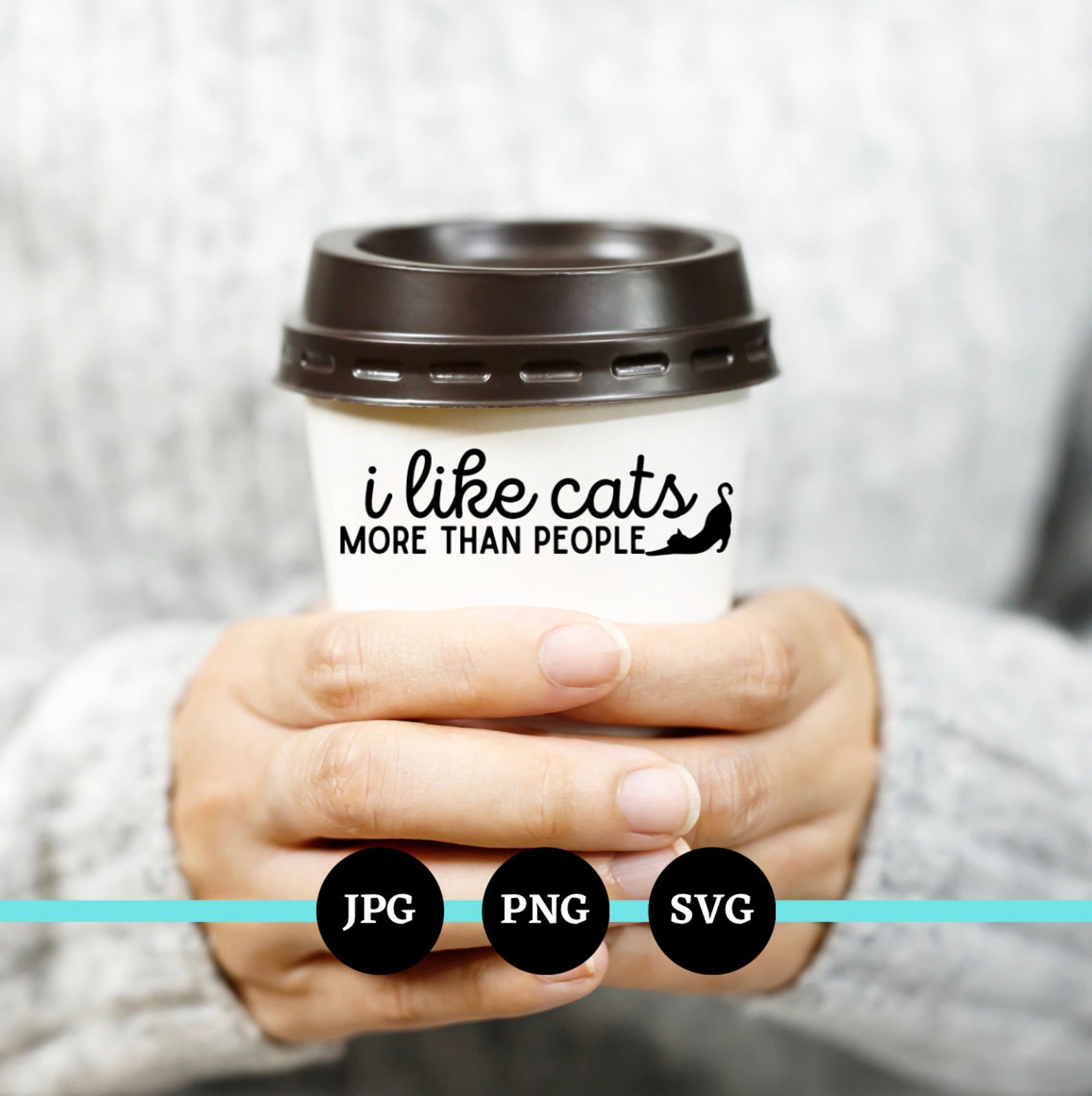 I Like Cats More Than People, SVG, PNG, JPG, Digital Files, Cat Mom ...