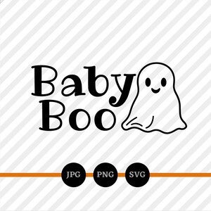 Baby Boo, SVG, PNG, JPG, Kids Halloween, Cute Halloween, Little Kids, New Baby, Fall, Files for Shirts, Cricut, Ghosts Digital Files