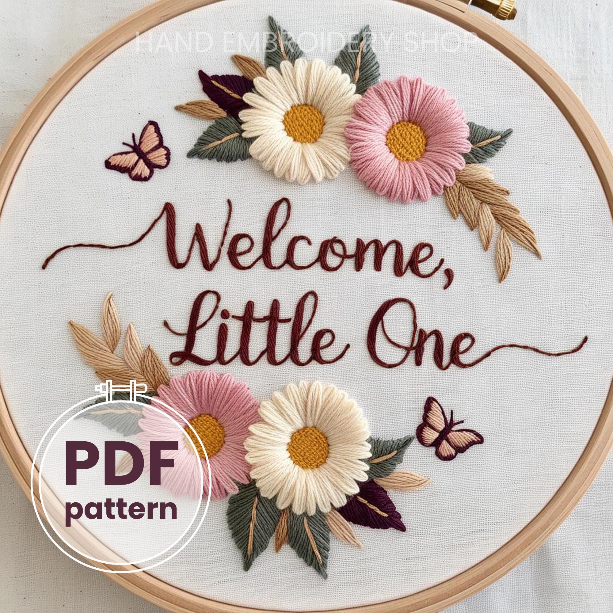 Welcome little one, embroidery fonts, embroidery designs, Hand Embroidery, PDF pattern, Idea gift, spring crafts, digital file, Wall decor