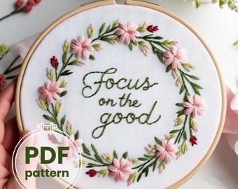 Design de bordado à mão floral "Foco no Bem" (padrão em PDF)