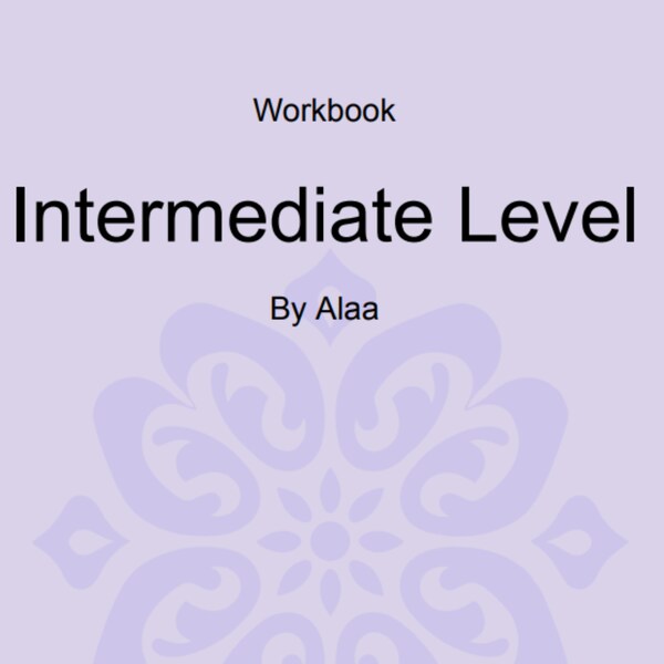 Levantine Arabic Workbook - Intermediate Level