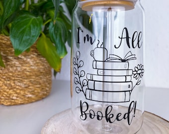 Jar with lid and straw; I'm all booked; gifts for readers; bookmerch; tumblers; personalized glass;