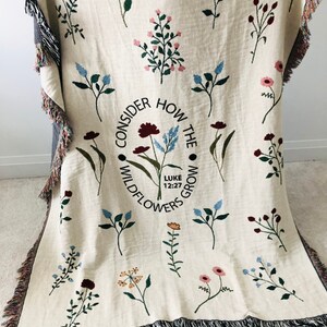 Christian Gift - Woven Blanket. Consider How The Wildflowers Grow Woven Throw Blanket, Floral, Bible Verse, Christian Tapestry, Scripture, Gift For Christian Blanket Friend. Gifts for Christian moms. Catholic Gifts For Women.  I love Jesus.