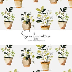 May include: Watercolor seamless pattern featuring potted plants with green and black foliage. The plants are in beige pots, set against a white background. The text "Seamless pattern BY PP" is also visible.