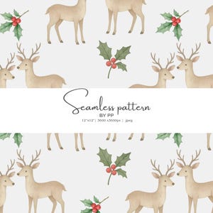 May include: A seamless pattern with watercolour illustrations of deer, holly leaves, and red berries on a white background. The design includes deer in various poses, creating a festive and seasonal theme. The text "Seamless pattern" is also visible.