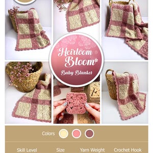 May include: A crochet pattern for a baby blanket, featuring a pink and cream checkered design. The image includes close-ups of the blanket, a crochet square, and a basket. The text reads "Heirloom Bloom Baby Blanket" and "Jolly Lizard".