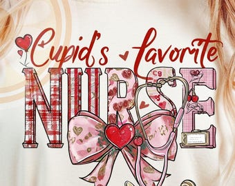 Preppy Coquette Cupid's Favorite Nurse Valentines png, Valentine’s Day Nurse Png, Gift For Nurse, Coquette Valentines, Love png, Cupid png,