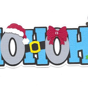 Premade Scrapbook-Paper Piecing-ScraStampin-For Layouts-Christmas-Holidays-Title-Blue-Ho Ho Ho