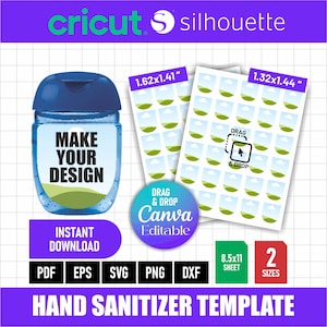 May include: A digital hand sanitizer label template featuring a blue bottle with the text MAKE YOUR DESIGN. Includes two sheets with 1.62x1.41 inch and 1.32x1.44 inch label layouts, Canva editable drag and drop features, and file formats PDF, EPS, SVG, PNG, and DXF.