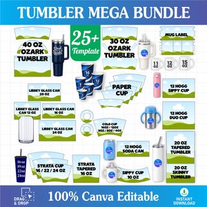 May include: A digital collection of 25+ tumbler and cup templates labeled Tumbler Mega Bundle. The set includes various layouts for 40 oz and 30 oz Ozark tumblers, Libbey glass cans, paper cups, Hogg sippy and duo cups, and Strata cups. 100% Canva editable.