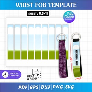 May include: A digital wrist fob template featuring an 8.5x11 inch sheet layout with ten vertical strips. Includes two physical wrist fob examples with metal rings, one with a purple geometric pattern and one labeled MAKE YOUR DESIGN, measuring 6 inches by 1 inch.