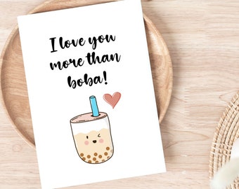 I love you more than boba card, Bubble tea fan, Cute Valentines Anniversary Card, Birthday Card for Husband Wife gf bf, I love you more card