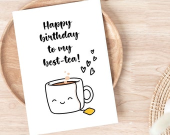 My Bestie Birthday Card, Happy Birthday Bestie, Birthday Card For Best-Tea, Best Friend Card For Her, Best Friend Pun, funny card, cute card