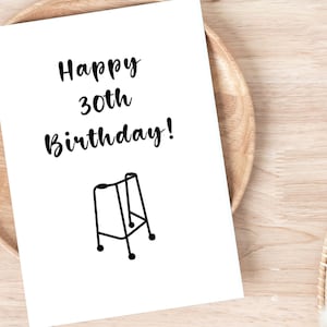 30e anniversaire carte, cadre Walker, Zimmerframe, vous êtes vieux, carte d’anniversaire drôle, joyeux 30e anniversaire, Big trente, 30e carte d’anniversaire
