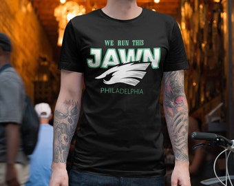 We Run This Jawn T Shirt, Go Birds T Shirt, Bird Gang T Shirt, Eagles, Philadelphia Eagles