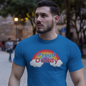 Proud Daddy Shirt, Father&#39;s Day Shirt, Proud Dad Shirt, Gift for Dad, Gift for Daddy, Daddy Lover, LGBTQ, Dad and Son, rainbow shirt