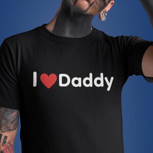 I Love Daddy Shirt, Father&#39;s Day Shirt, Proud Dad Shirt, Gift for Dad, Gift for Daddy, Daddy Lover, LGBTQ, Dad and Son