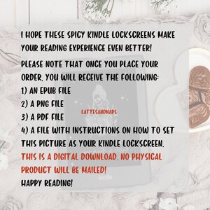 Puede incluir: Texto sobre un fondo blanco con un borde gris, que dice: "&iexcl;Espero que estas pantallas de bloqueo de Kindle picantes hagan que tu experiencia de lectura sea a&uacute;n mejor! Ten en cuenta que una vez que hagas tu pedido, recibir&aacute;s lo siguiente: 1) Un archivo epub 2) Un archivo png 3) Un archivo pdf 4) Un archivo con instrucciones sobre c&oacute;mo configurar esta imagen como pantalla de bloqueo de tu Kindle. Esta es una descarga digital. &iexcl;No se enviar&aacute; ning&uacute;n producto f&iacute;sico! &iexcl;Feliz lectura!" El texto est&aacute; en negro. El fondo es gris claro con un borde blanco.