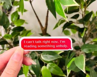 Reading something Unholy Smutty Dark Romance Bookish Sticker, Die Cut Sticker, Kindle Accessories, Smut, Booklover Gift, Dark Romantasy