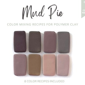 May include: Mud Pie colour mixing recipes for polymer clay. Eight colour recipes are included, using only five colours. The colours are shown in small squares, ranging from light brown to dark purple.
